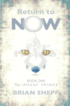 Return to Now, Book One: The Infant Prince