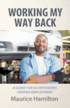 Working my way back: A guide for ex offenders seeking employment