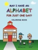 MAY I HAVE AN ALPHABET FOR JUST ONE DAY? COLORING BOOK (inbunden)