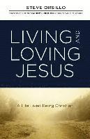Living and Loving Jesus (häftad)