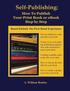 Self Publishing: How to Publish Your Print Book or eBook Step by Step