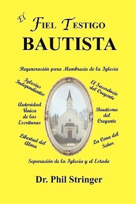 Fiel Testigo Bautista (häftad)