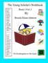 Young Scholar's Workbook