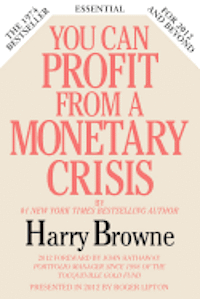 You Can Profit from a Monetary Crisis (hftad)
