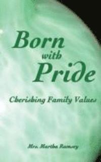 Born with Pride, Cherishing Family Values (hftad)
