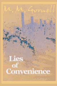 Lies of Convenience (hftad)