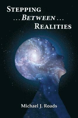 Stepping Between Realities (inbunden)