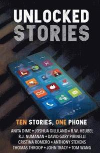 Unlocked Stories: Ten Stories, One Phone (hftad)