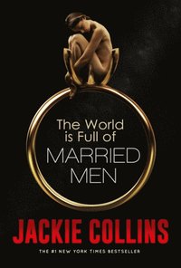 World Is Full of Married Men (e-bok)