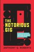 Notorious GIG