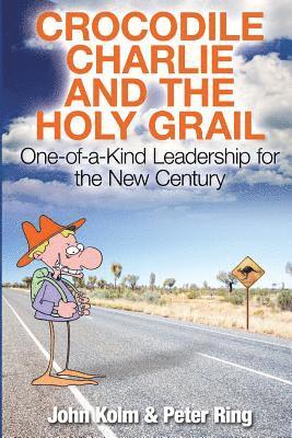 Crocodile Charlie and The Holy Grail (inbunden)