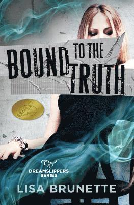 Bound to the Truth (häftad)