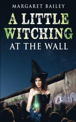 A Little Witching at the Wall (hftad)