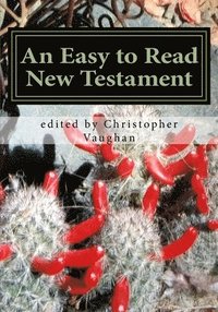 An Easy to Read New Testament (häftad)