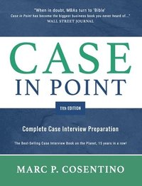 Case in Point 11: Complete Case Interview Preparation (hftad)