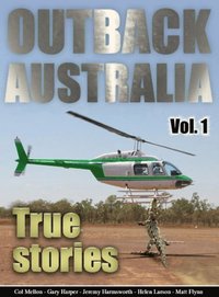 Outback Australia: True Stories - Vol. 1 (e-bok)