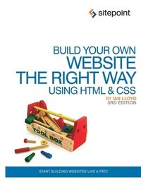 Build Your Own Website the Right Way Using HTML and CSS 3rd Edition (häftad)