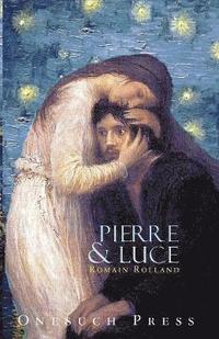 Pierre and Luce (häftad)