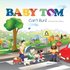 Baby Tom Can't Run Left Hand Drive Edition