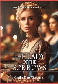 The Lady of the Sorrows - Special Edition (inbunden)
