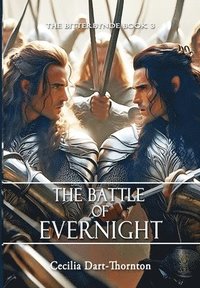 The Battle of Evernight - Special Edition (inbunden)