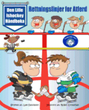 Den Lille Ishockey Hndboka: Rettningslinjer for Atferd (hftad)