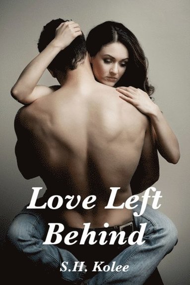 Love Left Behind (häftad)