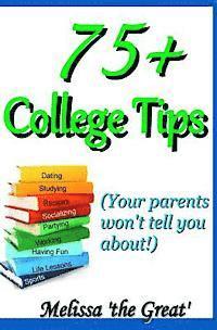 75+ College Tips (hftad)