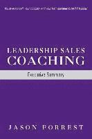 Leadership Sales Coaching: Executive Summary (hftad)