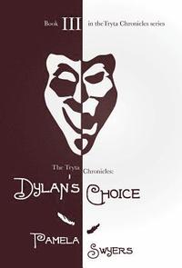 Dylan's Choice (inbunden)