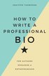 How to Write a Professional Bio