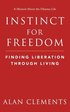 Instinct for Freedom