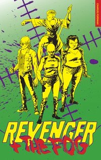Revenger And The Fog