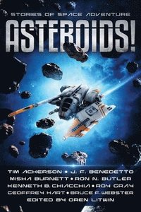 Asteroids!: Stories of Space Adventure (hftad)