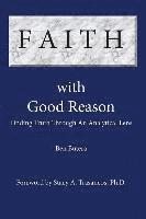 Faith with Good Reason: Finding Truth Through an Analytical Lens (hftad)