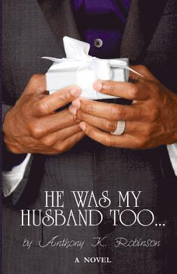 He Was My Husband Too (hftad)