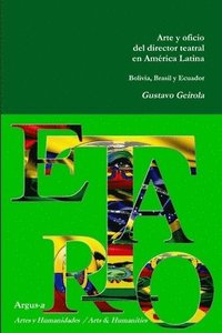 Arte y oficio del director teatral en America Latina (hftad)