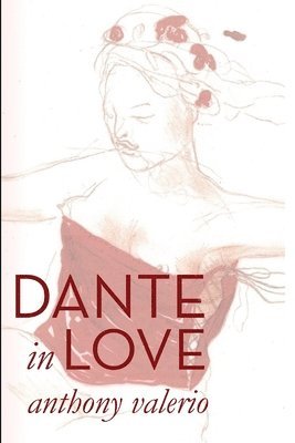 Dante in Love (inbunden)