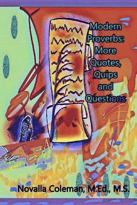 Modern Proverbs: More Quotes, Quips and Questions (häftad)