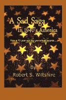 A Sad Saga In 1940's America (hftad)
