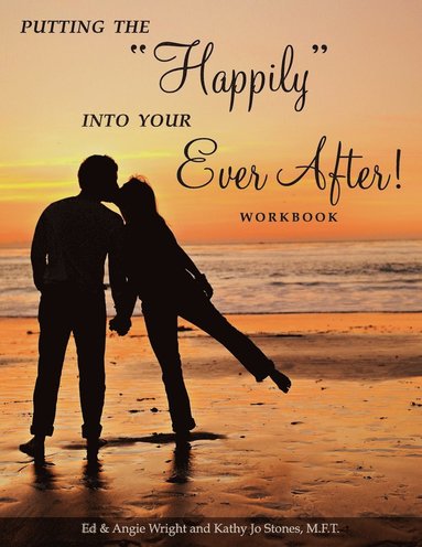 Putting the "Happily" Into Your Ever After! (hftad)