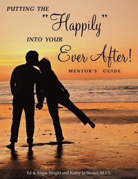 Putting the Happily Into Your Ever After (häftad)