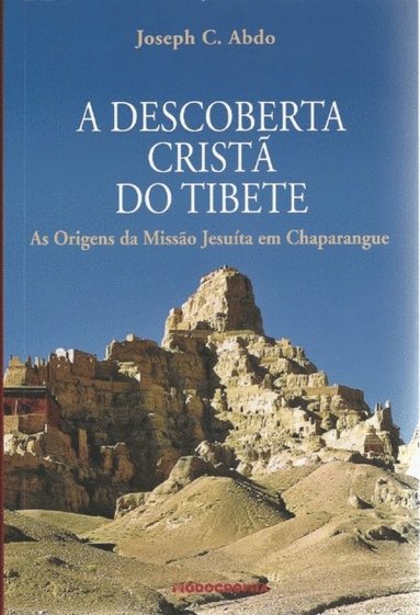 Descoberta Crista do Tibete (h�ftad)