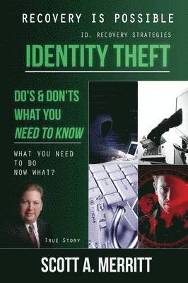 Identity Theft Do's & Don'ts what you need to know now what? (häftad)