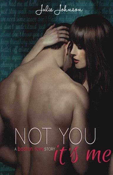 Not You It's Me (inbunden)