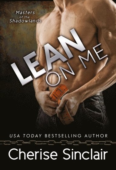 Lean on Me (Masters of the Shadowlands 4) (häftad)