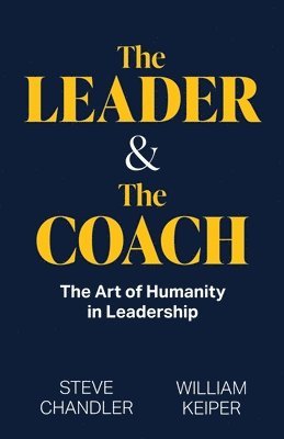 Leader and The Coach (inbunden)