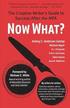 Now What?: The Creative Writer's Guide to Success After the MFA