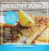 Healthy Junk 2 (inbunden)