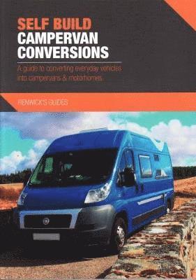 Self Build Campervan Conversions (häftad)